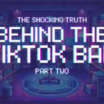 The Truth Behind the TikTok Ban: Following the Money – Part 2